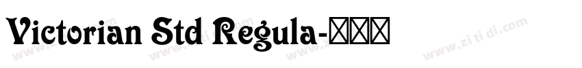 Victorian Std Regula字体转换